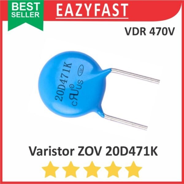 Varistor ZOV 20D471K 20D471 Voltage Dependent Resitor Anti Petir Spike Noise Tegangan Listrik PLN AC